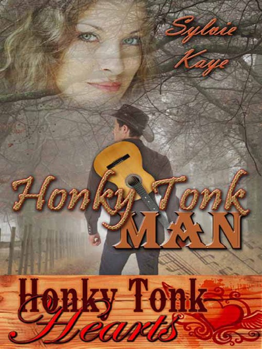 Title details for Honky Tonk Man by Sylvie Kaye - Available